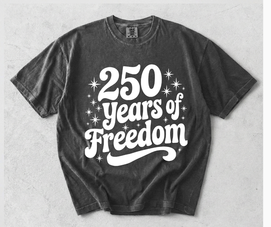 250 Years of Freedom Shirt
