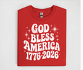 God Bless America 1776-2026 Shirt