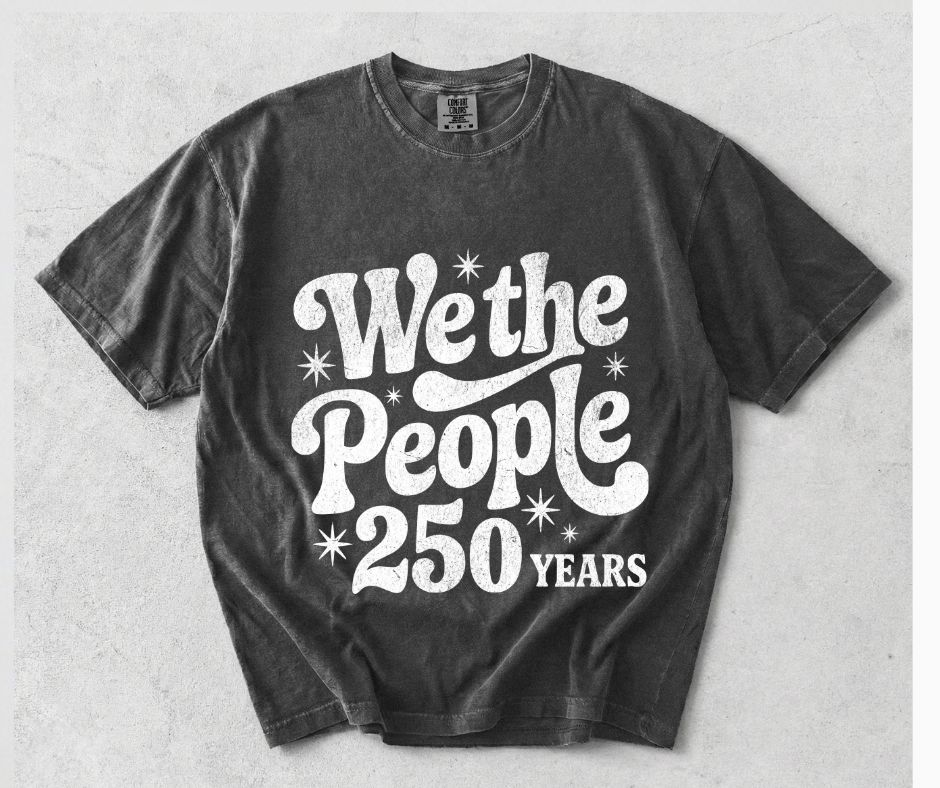 We the People 250 Years Shirt